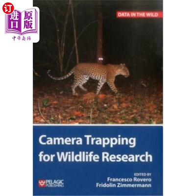 海外直订Camera Trapping for Wildlife Research 野生动物研究的相机陷阱