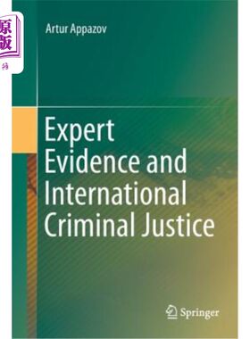 海外直订医药图书Expert Evidence and International Criminal Justice 专家证据与国际刑事司法