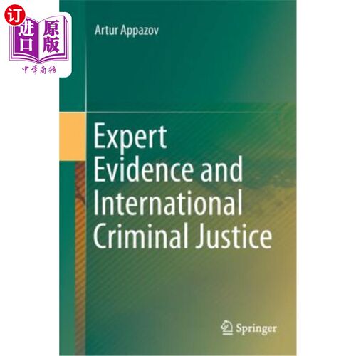 海外直订医药图书Expert Evidence and International Criminal Justice 专家证据与国际刑事司法