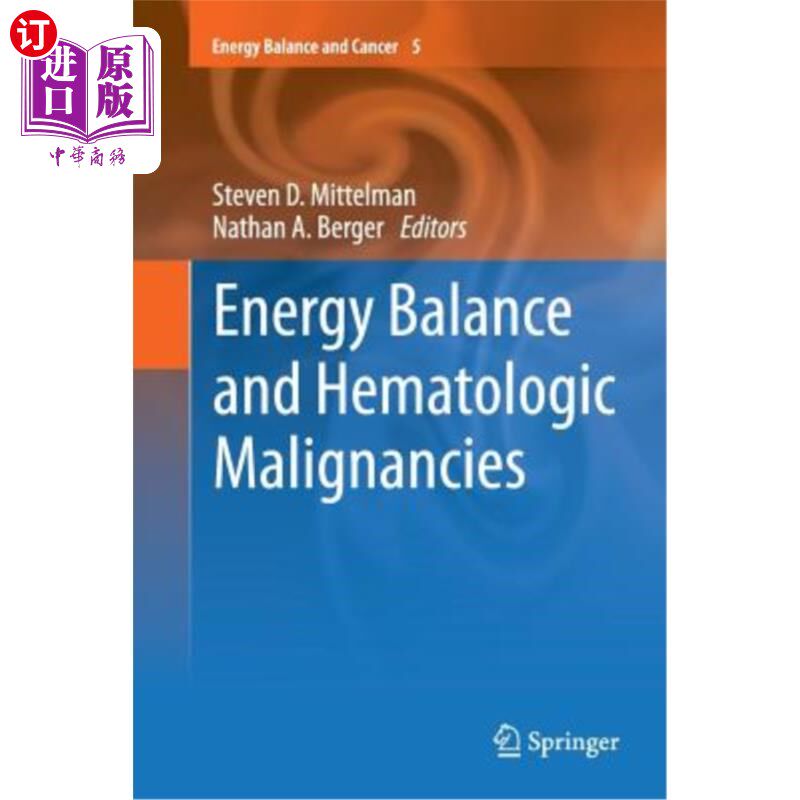 海外直订医药图书Energy Balance and Hematologic Malignancies 能量平衡与血液系统恶性肿瘤