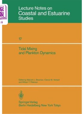 海外直订Tidal Mixing and Plankton Dynamics 潮汐混合与浮游生物动态