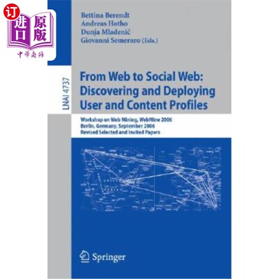 海外直订From Web to Social Web: Discovering and Deploying User and Content Profiles: Wor 从到社交:发现和部