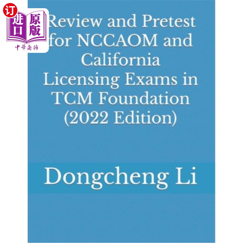 海外直订医药图书Review and Pretest for NCCAOM and California Licensing Exams in TCM Foundation 中医基金会NCCAOM和加