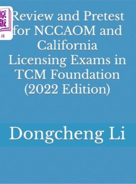 海外直订医药图书Review and Pretest for NCCAOM and California Licensing Exams in TCM Foundation 中医基金会NCCAOM和加