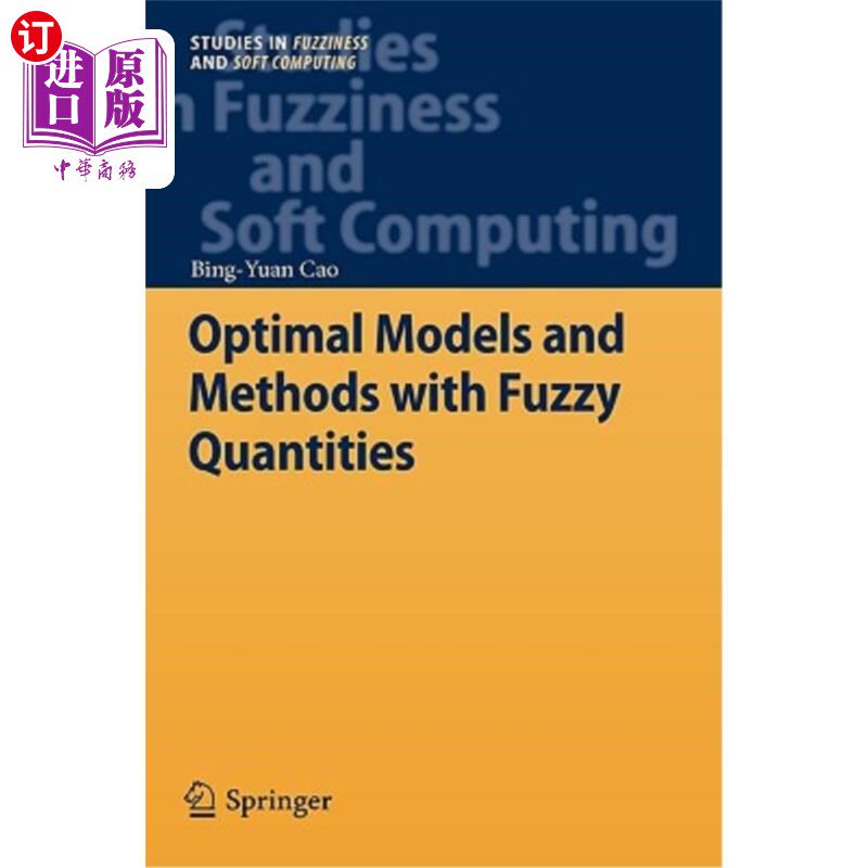 海外直订Optimal Models and Methods with Fuzzy Quantities 具有模糊量的优化模型与方法