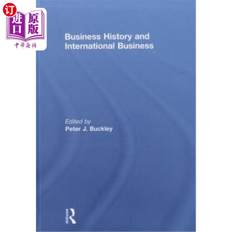 海外直订Business History and International Business 商业历史和国际业务