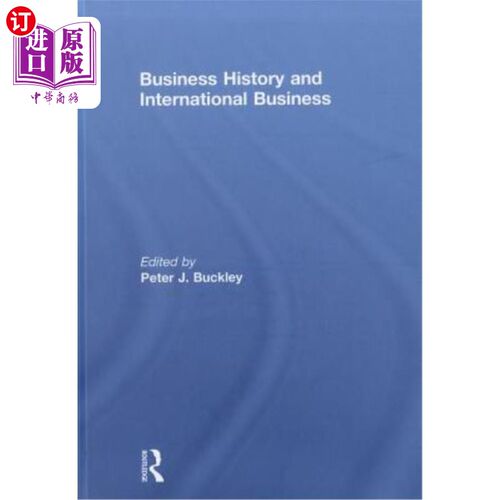 海外直订Business History and International Business 商业历史和国际业务