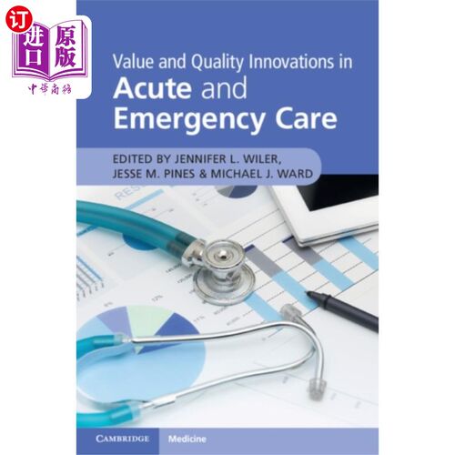 海外直订医药图书Value and Quality Innovations in Acute and Emerg... 急症和急诊护理的价值和质量创新