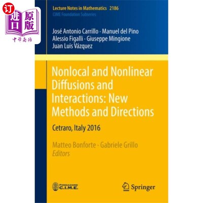 海外直订Nonlocal and Nonlinear Diffusions and Interactio... 非局部和非线性扩散与相互作用：新方法和新方向