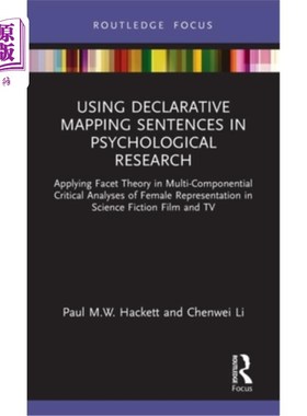 海外直订Using Declarative Mapping Sentences in Psychological Research: Applying Facet Th 陈述性映射句在心理学研究中