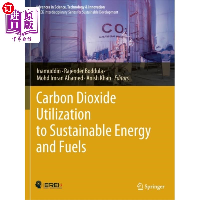 海外直订Carbon Dioxide Utilization to Sustainable Energy... 二氧化碳在可持续能源和燃料中的利用