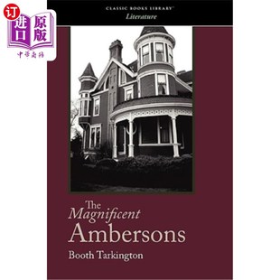 海外直订The Magnificent Ambersons 丧气的