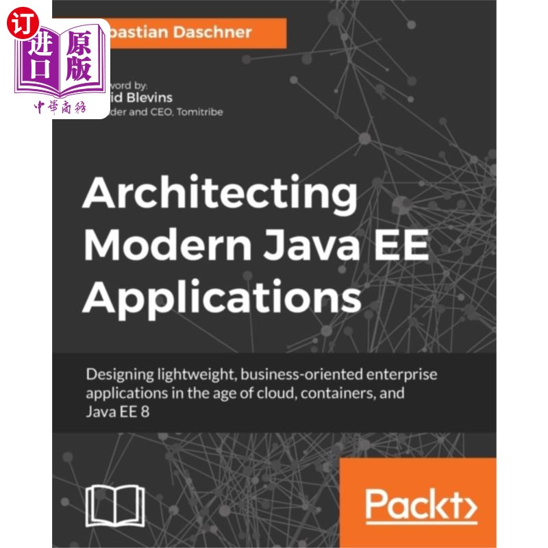 海外直订Architecting Modern Java EE Applications 构建现代Java EE应用程序