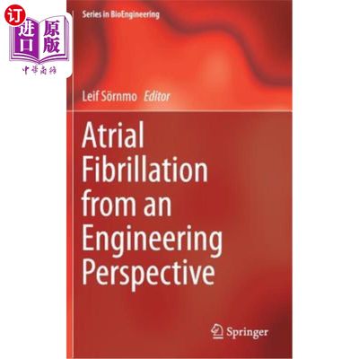 海外直订Atrial Fibrillation from an Engineering Perspective 从工程角度看心房颤动