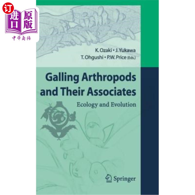 海外直订Galling Arthropods and Their Associates: Ecology and Evolution 节肢动物及其同伴:生态学和进化