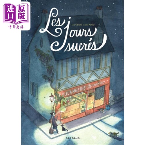 【法文版】法漫  甜蜜日子 法国插画师 Anne Montel 绘 Les Jours sucres 法文原版 Loic 漫画绘本【中商原版】