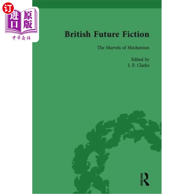 海外直订British Future Fiction, 1700-1914, Volume 3 英国未来小说,1700-1914,第3卷