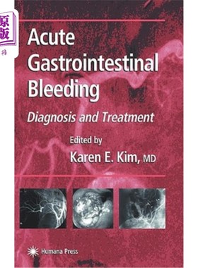 海外直订医药图书Acute Gastrointestinal Bleeding: Diagnosis and Treatment 急性消化道出血的诊断与治疗