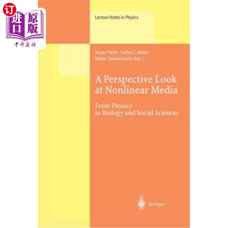 海外直订A Perspective Look at Nonlinear Media: From Physics to Biology and Social Scienc 非线性媒体透视：从物理学到