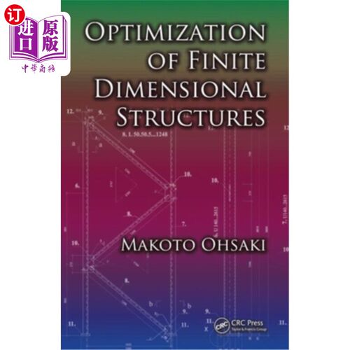 海外直订Optimization of Finite Dimensional Structures 有限维结构的优化