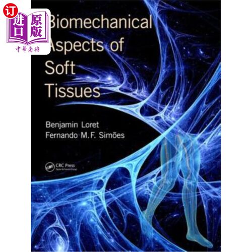 海外直订医药图书Biomechanical Aspects of Soft Tissues 软组织的生物力学方面