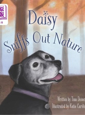 海外直订Daisy Sniffs Out Nature 黛西嗅出大自然