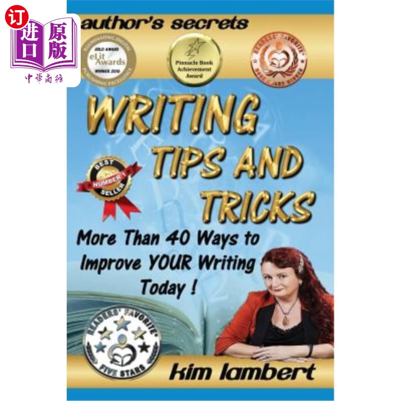 海外直订Writing Tips and Tricks: More Than 40 Ways to Improve YOUR Writing Today!写作技巧:超过40种方法来提高你的写作!