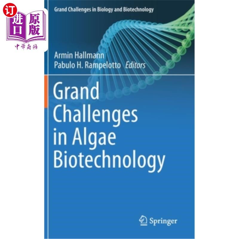 海外直订Grand Challenges in Algae Biotechnology 藻类生物技术面临的重大挑战