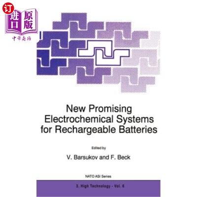 海外直订New Promising Electrochemical Systems for Rechargeable Batteries 新型有前途的可充电电池电化学系统