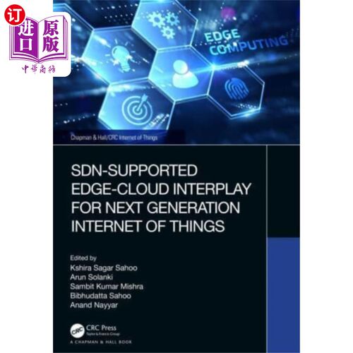 海外直订SDN-Supported Edge-Cloud Interplay for Next Gene... 支持sdn的下一代物联网边缘云交互