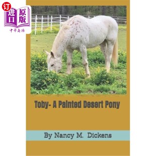 海外直订Toby- A Painted Desert Pony 托比——一匹彩色的沙漠小马