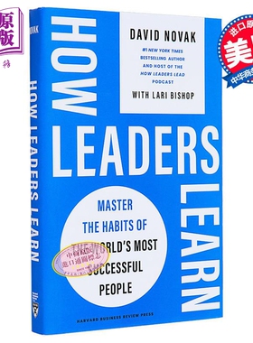 引领者如何学习 掌握世界成功人士的习惯 How Leaders Learn 英文原版 David Novak and Lari Bishop 【中商原版】