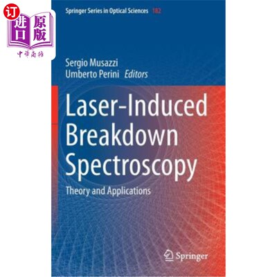海外直订Laser-Induced Breakdown Spectroscopy: Theory and Applications 激光诱导击穿光谱：理论与应用