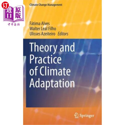 海外直订Theory and Practice of Climate Adaptation 气候适应的理论与实践
