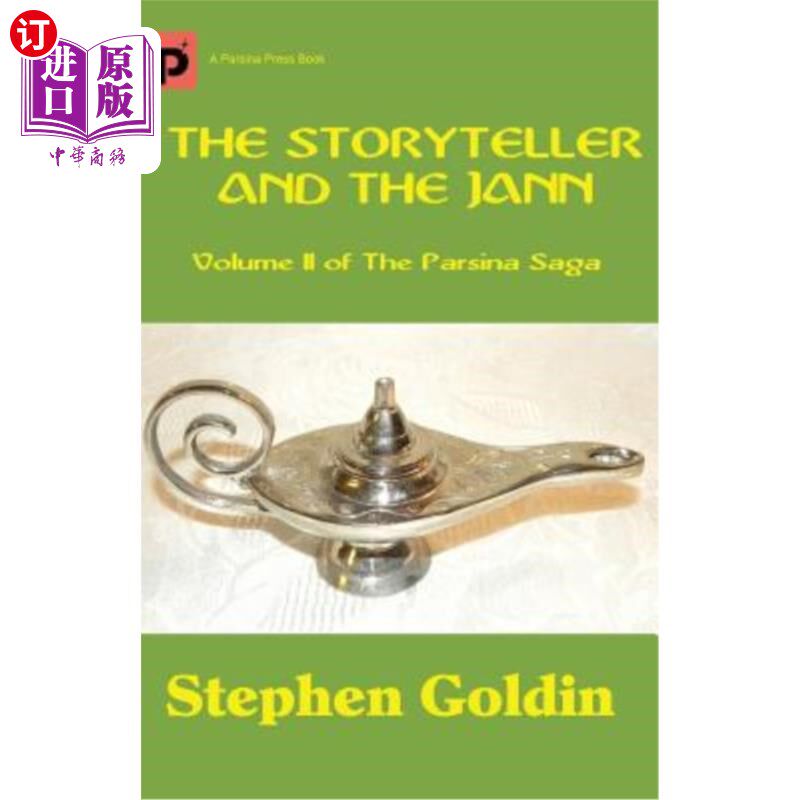 海外直订The Storyteller and the Jann: Volume II of The Parsina Saga 说书人与詹：帕西纳传奇第二卷