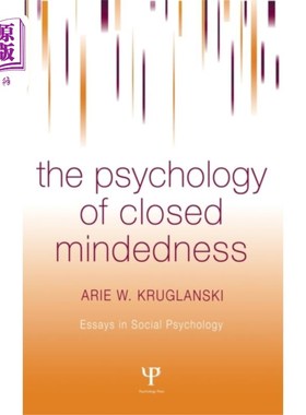 海外直订psychology of closed mindedness 思想封闭心理学