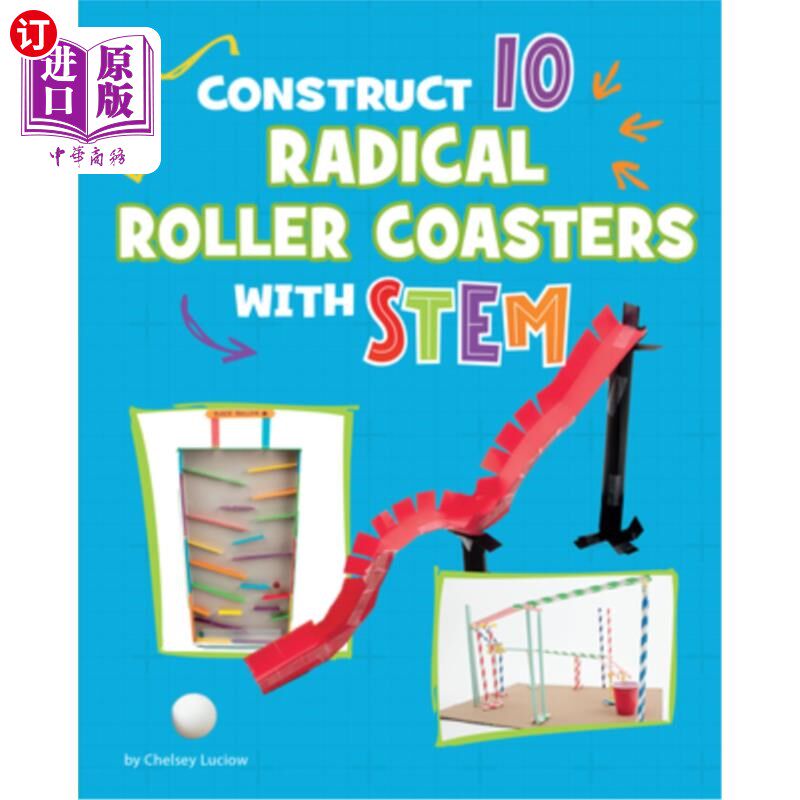 海外直订Construct 10 Radical Roller Coasters with Stem 建造10个带杆的激进过山车