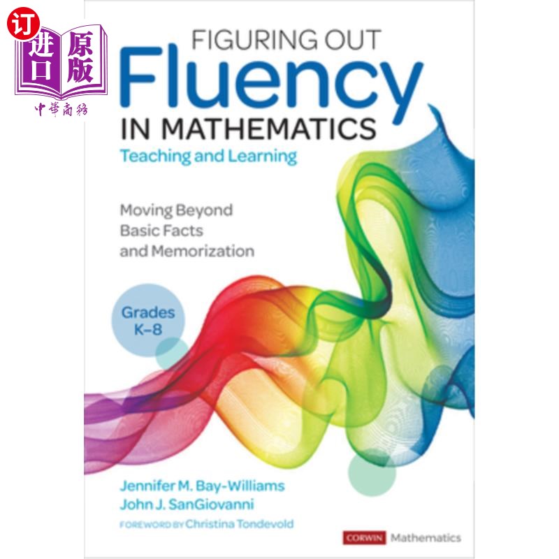 海外直订Figuring Out Fluency in Mathematics Teaching and Learning, Grades K-8: Moving Be K-8年级数学教与学的流利程度