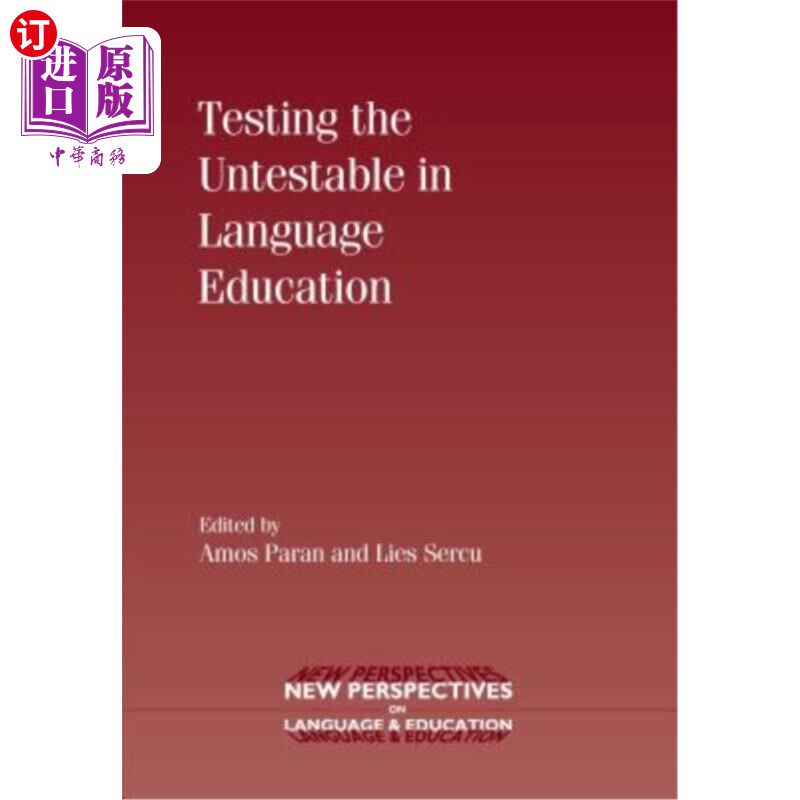 海外直订Testing the Untestable in Language Education 测试语言教育中的不稳定因素