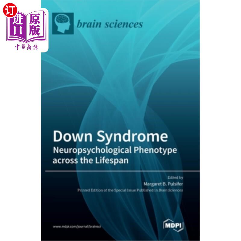 海外直订Down Syndrome: Neuropsychological Phenotype across the Lifespan 唐氏综合症:整个生命周期的神经心理表型