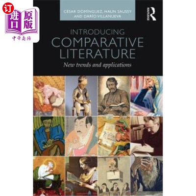海外直订Introducing Comparative Literature: New Trends and Applications 比较文学导论:新趋势与应用