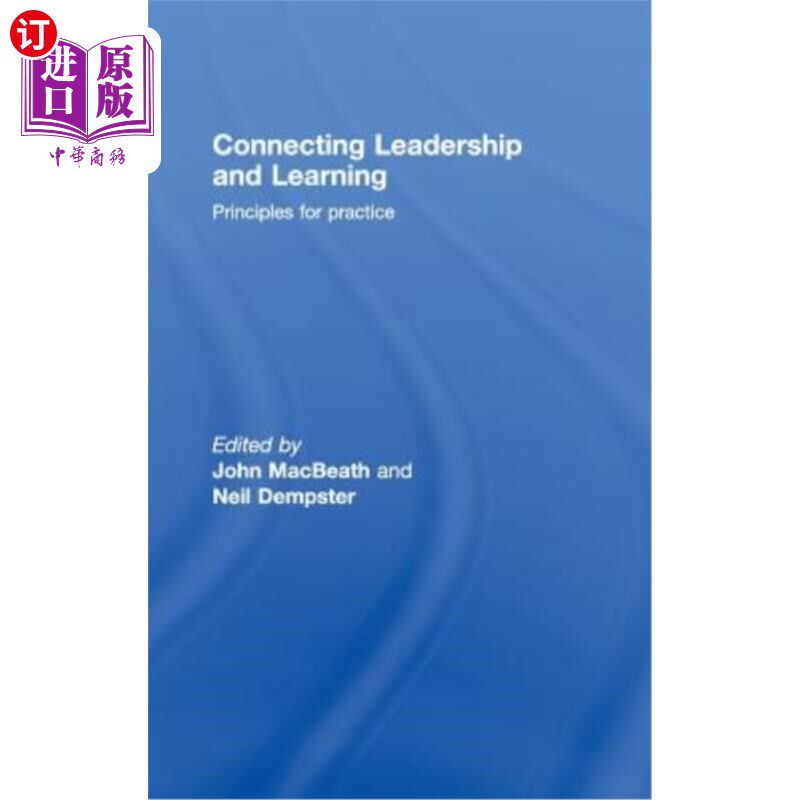 海外直订Connecting Leadership and Learning: Principles for Practice 将领导力与学习联系起来:实践原则