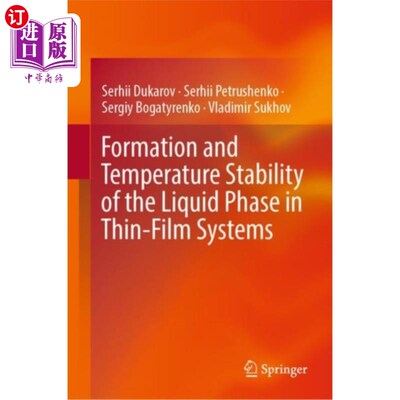 海外直订Formation and Temperature Stability of the Liqui... 薄膜系统中液相的形成和温度稳定性
