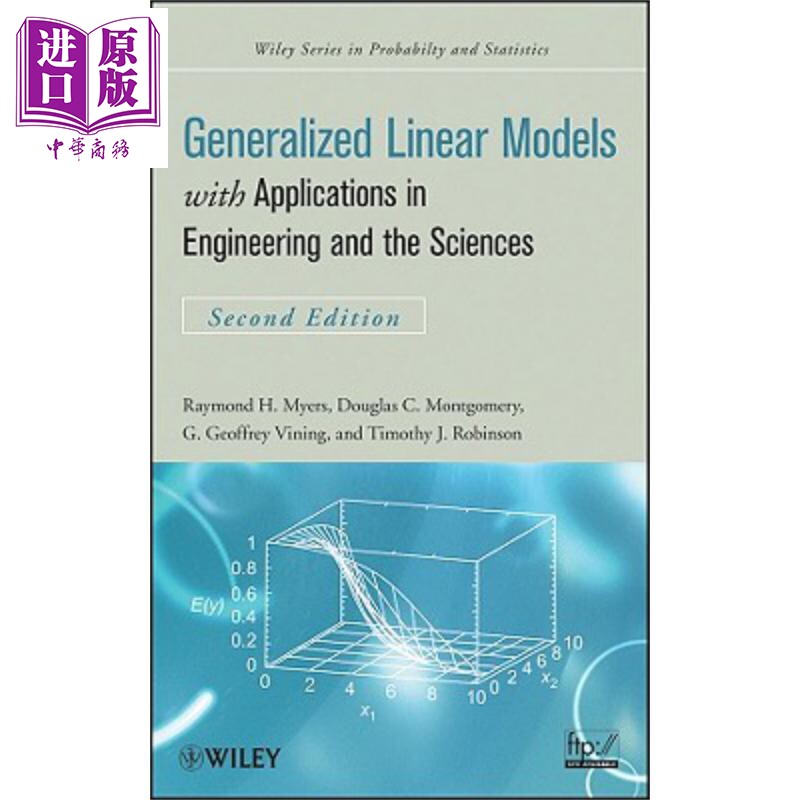 现货 广义线性模型 在工程与科学中的应用 第2版 Generalized Linear Models 英文原版 Raymond Myers【中商原版】wiley