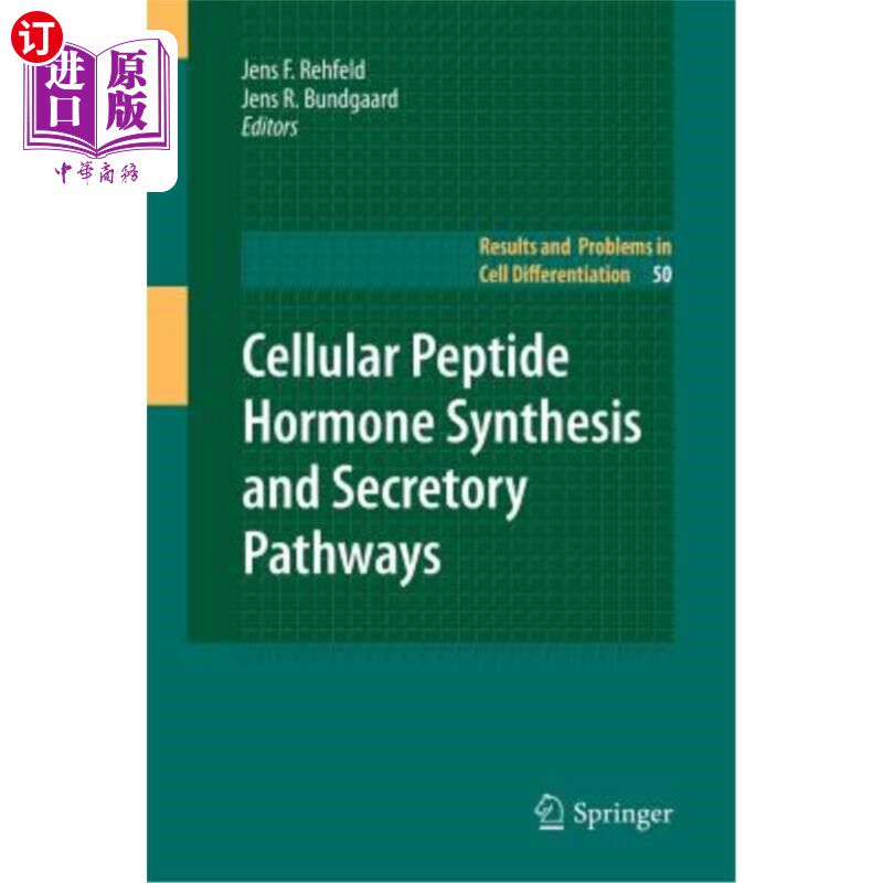 海外直订Cellular Peptide Hormone Synthesis and Secretory Pathways 细胞肽激素合成和分泌途径
