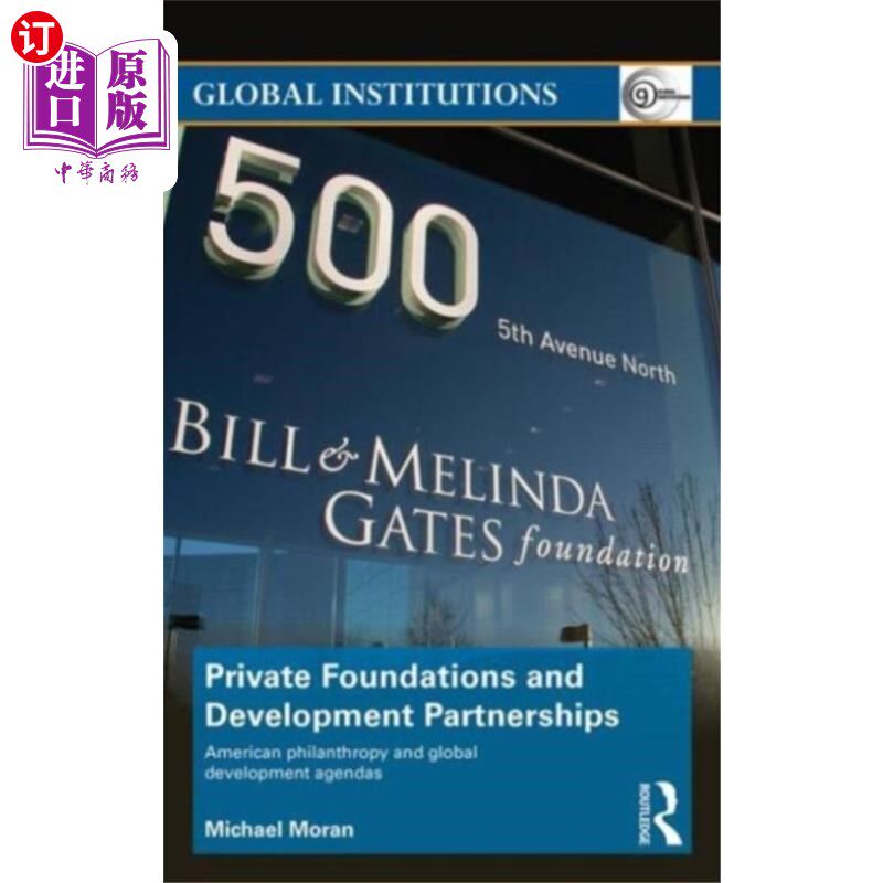 海外直订Private Foundations and Development Partnerships 私人基金会和发展伙伴关系