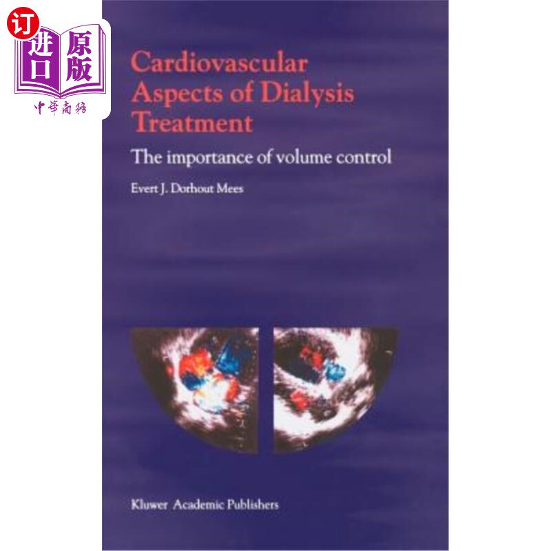海外直订医药图书Cardiovascular Aspects of Dialysis Treatment: The Importance of Volume Control 透析治疗的心血管方面