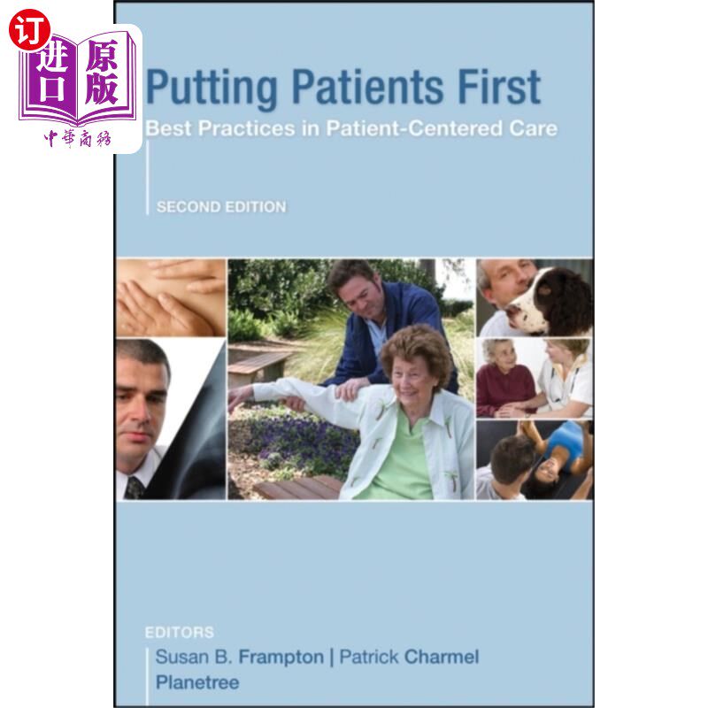 海外直订医药图书Putting Patients First 把病人放在第一位——以病人为中心的护理2e的最佳实践