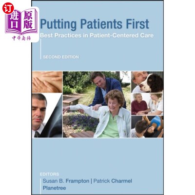 海外直订医药图书Putting Patients First 把病人放在第一位——以病人为中心的护理2e的最佳实践