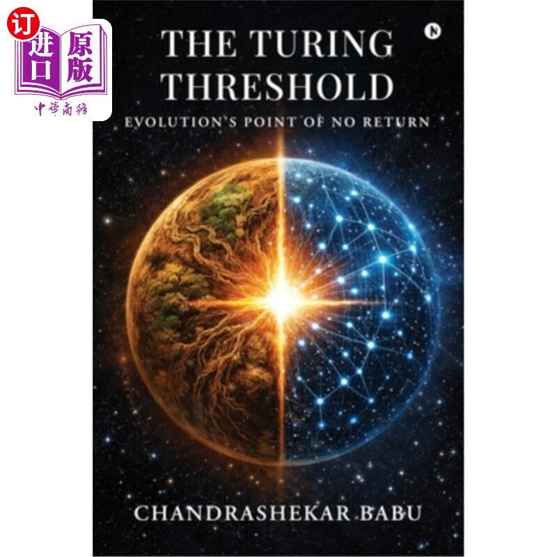 海外直订The Turing Threshold: Evolution's Point of No Return 图灵阈值:进化的不归路
